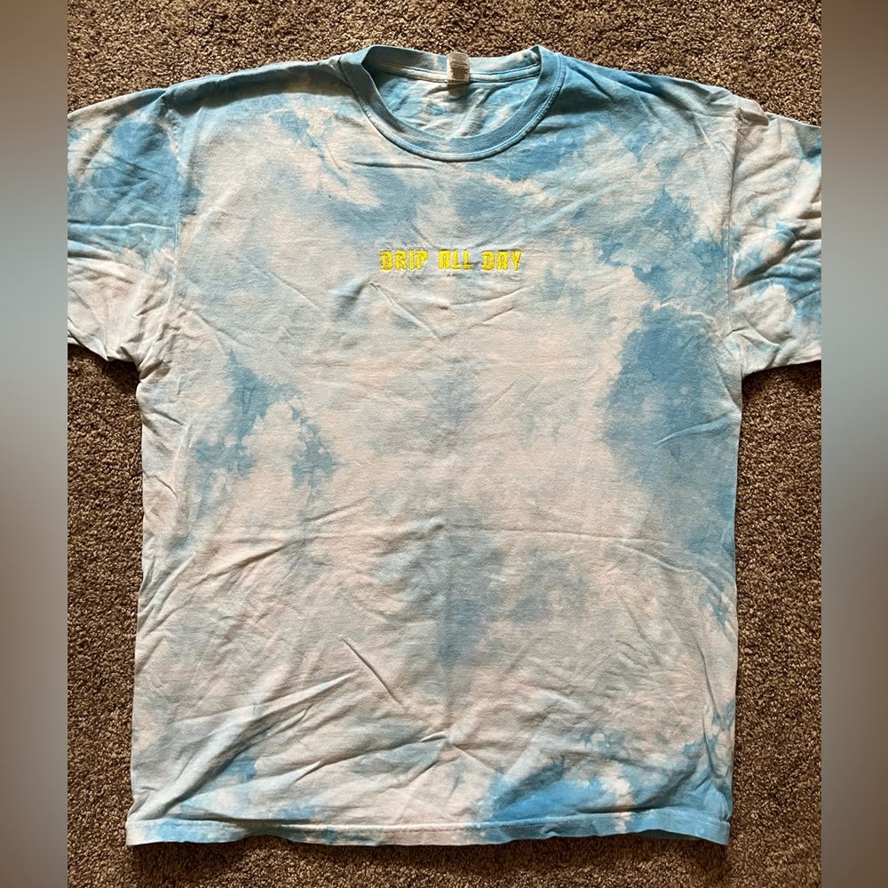 “Drip All Day” Tie Dye Blue T-Shirt Large